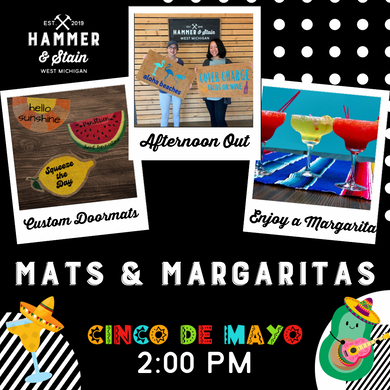 05/05/24 (2:00pm) - Cinco de Mayo Mats & Margaritas