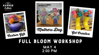 05/04/25 (2:00 pm) - Mother's Day in Bloom