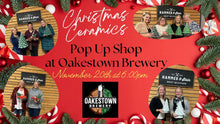 11/20/25 - 6pm - Oakestown Brewery Christmas Ceramics