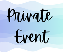 12/5/25 - 9am - Private Event